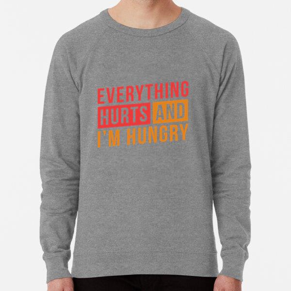 Everything Hurts Workout Lettering Phrase Sweatshirt