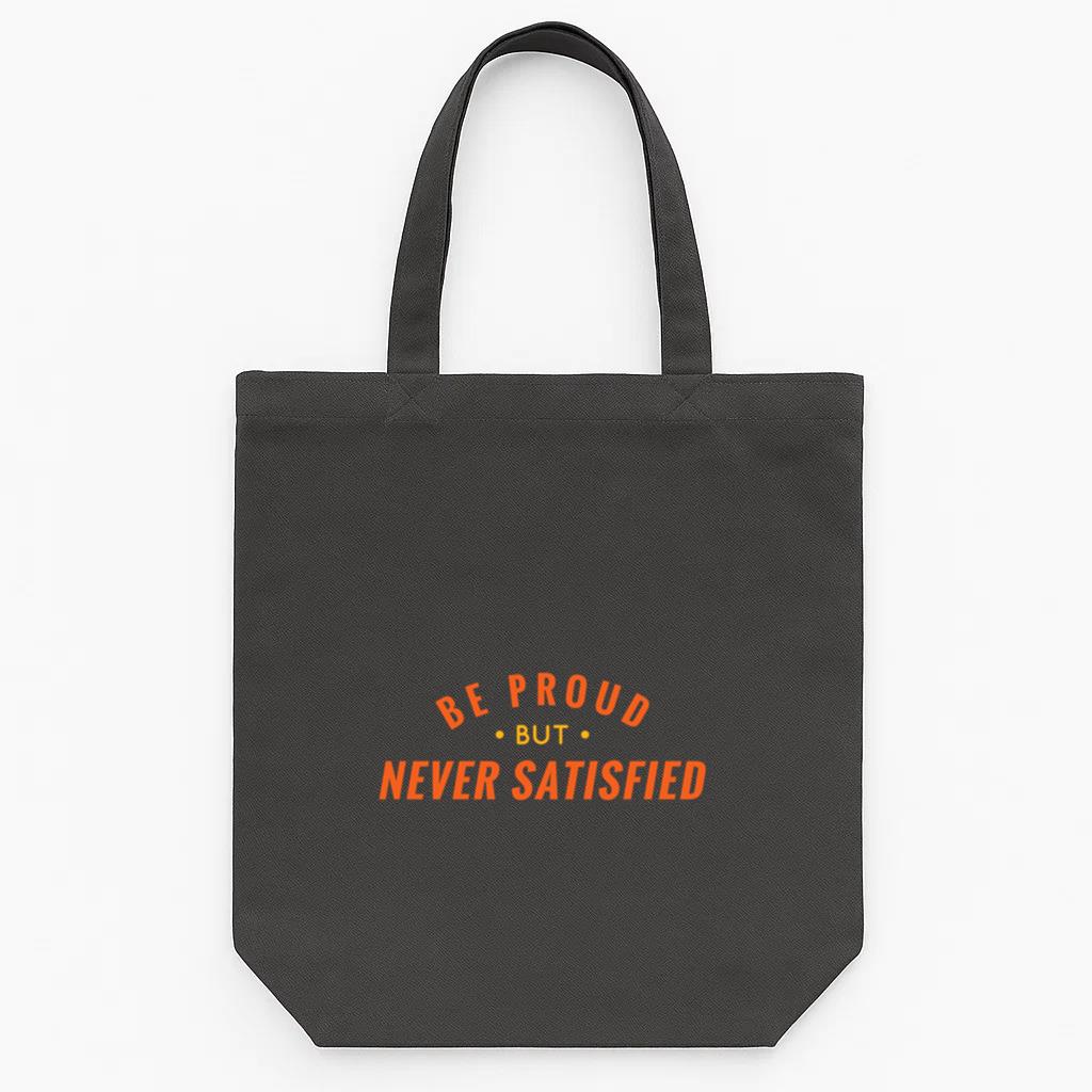 Intrinsic Workout Motivation Phrase Never Satisfied Tote Canvas Bag