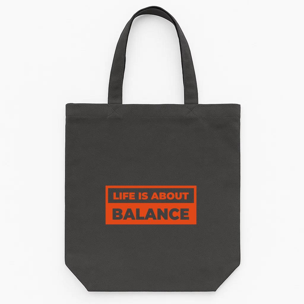 Life Is About Balance Lettering Tote Canvas Bag